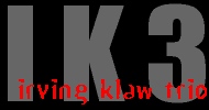 Irving Klaw Trio
