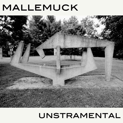 Mallemuck: Unstramental
